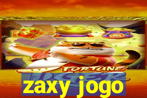 zaxy jogo